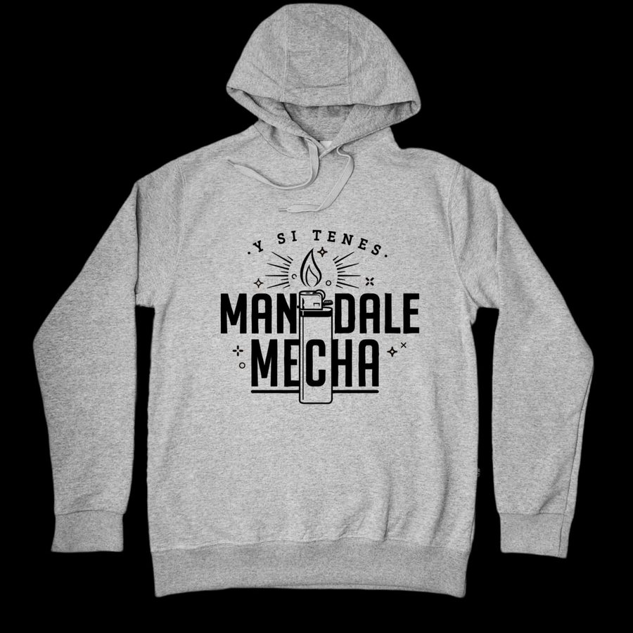 Buzo gris Y si tenés, mandale mecha